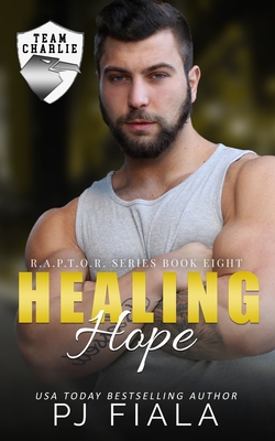 Healing Hope: A Protector Romance - Fiala, Pj