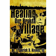 Healing Our Broken Village