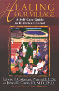 Healing Our Village (2nd Edition: A Self-Care Guide to Diabetes Control