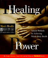 Healing Power: Natural Methods for Achieving Whole-Body Health