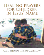 Healing Prayers for Children in Jesus' Name