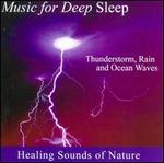 Healing Sounds of Nature: Thunderstorm