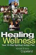Healing & Wellness: Your 10-Day Spiritual Action Plan