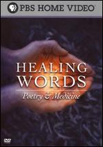 Healing Words: Poetry and Medicine - David Drewery; James Cavenaugh
