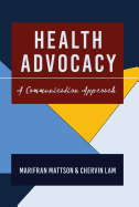 Health Advocacy: A Communication Approach
