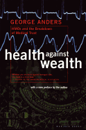 Health Against Wealth Pa