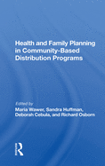 Health and Family Planning in Community-Based Distribution Projects