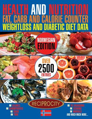 Health and Nutrition Fat, Carb and Calorie Counter Weightloss and Diabetic Diet Data: Norwegian government data on Calories, Carbohydrate, Sugar counting, Protein, Fibre, Saturated, Mono unsaturated, Poly unsaturated, Omega 3 and Omega 6 Fat breakdown, Vi - Fotherington, Susan, and Osman, Sibel, and Black, Marco