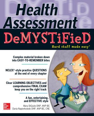 Health Assessment Demystified - Digiulio, Mary, and Napierkowski, Daria Beth