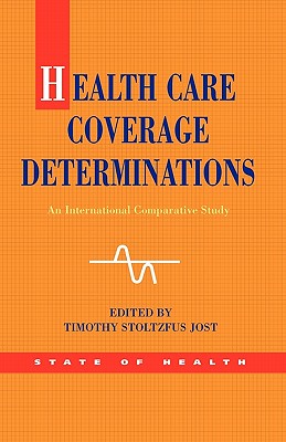 Health Care Coverage Determinations: An International Comparative Study - Jost