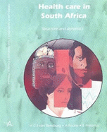 Health Care in South Africa: Structure and Dynamics