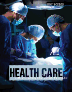 Health Care: Limits, Laws, and Lives at Stake