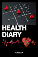 Health Diary: Notebook - nutrition - sports - gift - squared - 6 x 9 inch