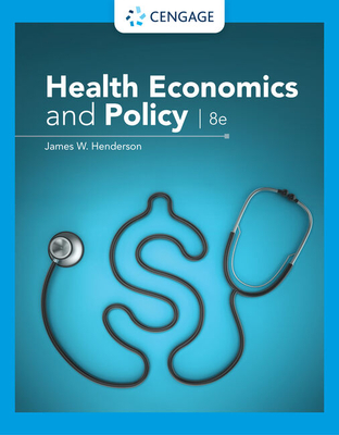 Health Economics and Policy - Henderson, James