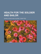 Health for the Soldier and Sailor