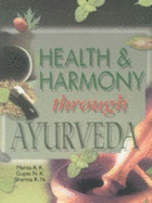 Health Harmony Through Ayurveda