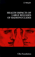 Health Impacts of Large Releases of Radionuclides -No. 203