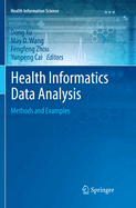 Health Informatics Data Analysis: Methods and Examples