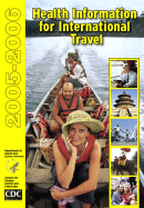 Health Information for International Travel 2005-2006: CDC Yellow Book