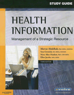 Health Information: Management of a Strategic Resource - Abdelhak, Mervat, and Grostick, Sara, Ma, Rhia, and Hanken, Mary Alice, PhD, Rhia