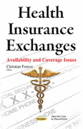 Health Insurance Exchanges: Availability & Coverage Issues