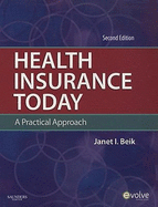 Health Insurance Today: A Practical Approach