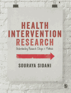 Health Intervention Research: Understanding Research Design and Methods