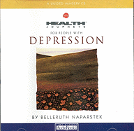 Health Journeys: Depression Abridged - Naparstek, Belleruth, A.M., L.I.S.W. (Read by), and Kohn, Steven Mark (Composer)
