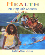 Health: Making Life Choices