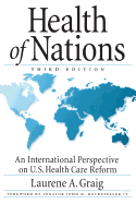 Health of Nations: An International Perspective on U.S. Health Care Reform