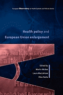 Health Policy and European Union Enlargement