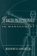 Health Professionals in Management