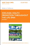 Health Promotion Throughout the Life Span - Elsevier eBook on Vitalsource (Retail Access Card)