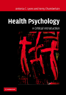 Health Psychology: A Critical Introduction