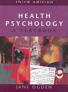 Health Psychology: A Textbook - Ogden, Jane