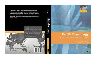 Health Psychology: An Interdisciplinary Approach to Health: Global Edition - Ragin, Deborah Fish