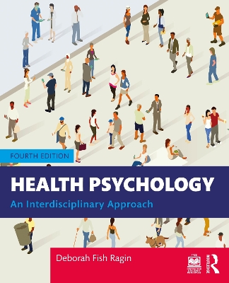 Health Psychology: An Interdisciplinary Approach - Ragin, Deborah Fish