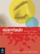 Health Psychology: Biopsychosocial Interactions