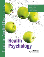 Health Psychology: Topics in Applied Psychology