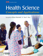 Health Science: Concepts and Applications