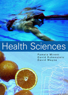 Health Sciences - Minett, P.M., and Wayne, David, and Rubenstein, David