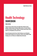 Health Technology Sourcebook, Third Edition