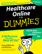 Healthcare Online for Dummies - Wolinsky, Howard, and Wolinsky, Judi