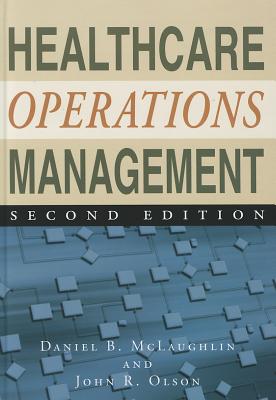 Healthcare Operations Management - McLaughlin, Daniel B