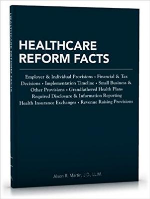 Healthcare Reform Facts (Tax Facts Series) - Martin, Alson R