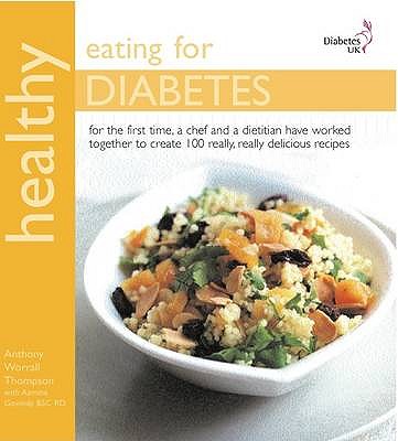 Healthy Eating for Diabetes - Thompson, Antony Worrall