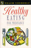 Healthy Eating for Pregnancy