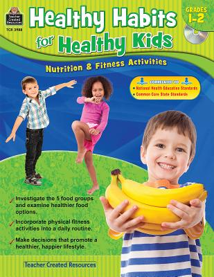 Healthy Habits for Healthy Kids Grade 1-2 - Heskett, Tracie