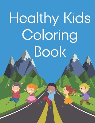 Healthy Kids Coloring Book - Jeffers, Kristen L