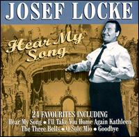 Hear My Song [Prism Classics] - Josef Locke